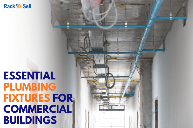 Essential Plumbing Fixtures for Commercial Buildings