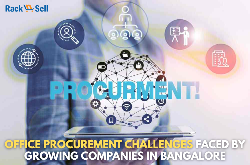 Office Procurement Challenges Faced by Growing Companies in Bangalore