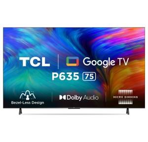TCL Smart LED Google TV 75P635 75 Inch (189.5cm) Bezel Less Series 4K Ultra HD (Black)
