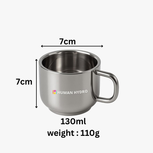 Human Hydro Tea Cup Premium Large 7x7cm 110gm Capacity Stainless Steel 130ml
