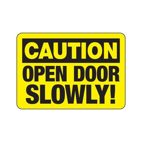 Caution Open Door Slowly Sandwich Type Print on Acrylic Sheet, 7x10 Inch, Thickness: 6mm