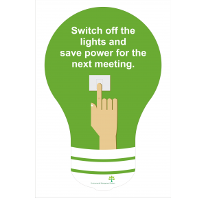 Sticker of  Switch off the Lights and Save the Power for the Next Meeting Paper , Size - 75 x 100 mm